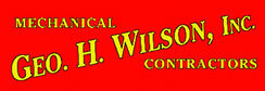 Geo. H. Wilson, Inc., Mechanical Contractors